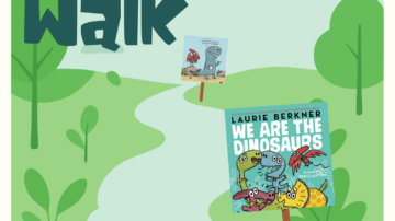 Book Walk - We Are The Dinosaurs